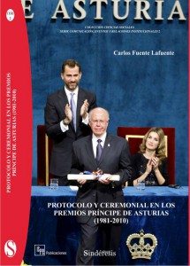 Portada libro PROTOCOLO Y CEREMONIAL EN LOS PREMIOS PRINCIPE DE ASTURIAS ( 1981 - 2010 )